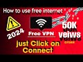 How to use free internet VPN      use free unlimited Net