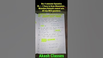 Bsc 4 Semester Dynamics unit :- 1 All Imp MCQ | force in three dimensions, Wrench | Akash Classes