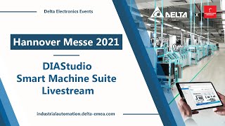 Hannover Messe 2021 DIAStudio Smart Machine Suite Livestream Hannover Messe 2021 DIAStudio Smart Machine Suite Livestream
