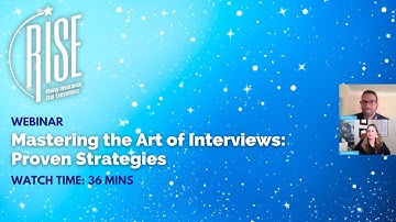 Webinar: Mastering the Art of Interviews - Proven Strategies