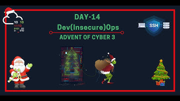 Day 14 - Advent of Cyber 3 Walkthrough | Networking | Dev(Insecure) Ops | TryHackMe