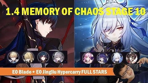 1.4 Memory of Chaos Stage 10 E0 Blade + E0 Jingliu FULL STARS!