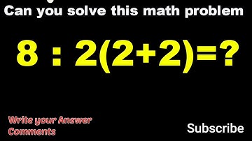 Viral Math problem 8 : 2(2+2)=? Riddle Answer