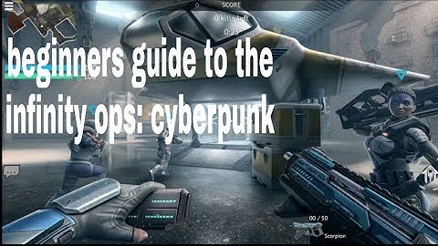 Infinity ops : Online FPS Cyberpunk shooter android gameplay | Beginners guide 2021 | by GAMING HELL