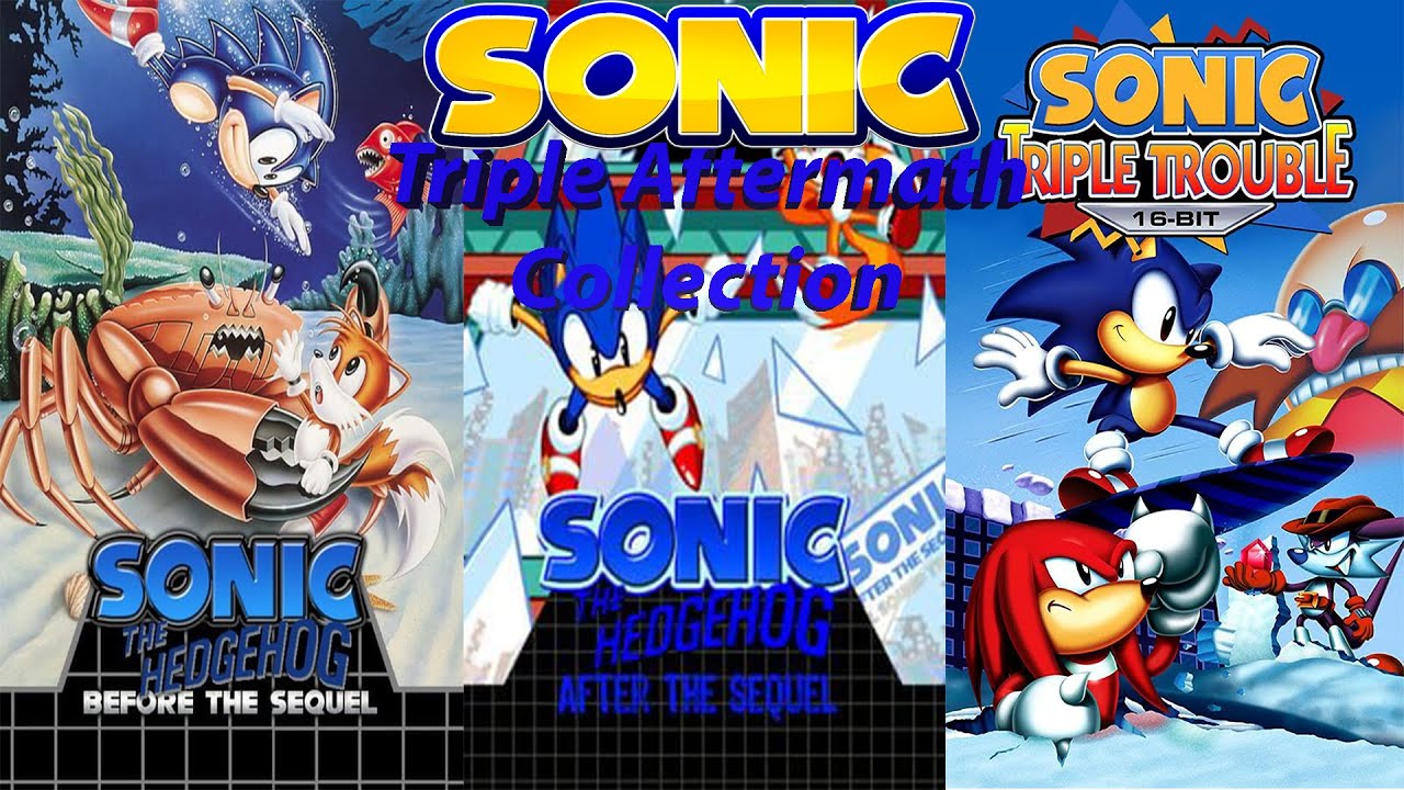 The Aftermath of Sonic the Hedgehog trilogy!!! - Sonic Triple Aftermath collection