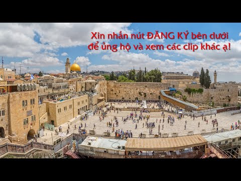 Video: Du Lịch ở Israel: Bethlehem, Một Cuộc Hành Trình đến Các Vùng đất Thánh