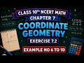 Class 10th Maths Chapter 7 Coordinate Geometry Exercise 7.2 Example No. 6 to 10 | Full Explanation