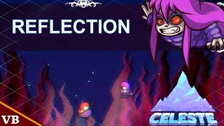 Celeste: Chapter 6 - Reflection