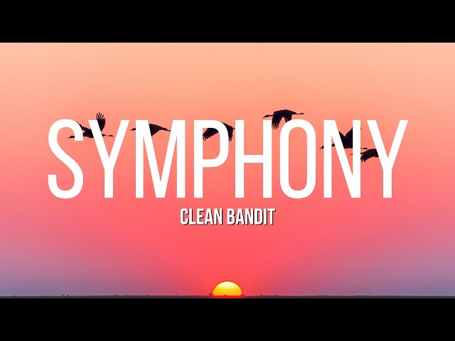 Clean Bandit - Symphony (Lyrics) feat. Zara Larsson class=