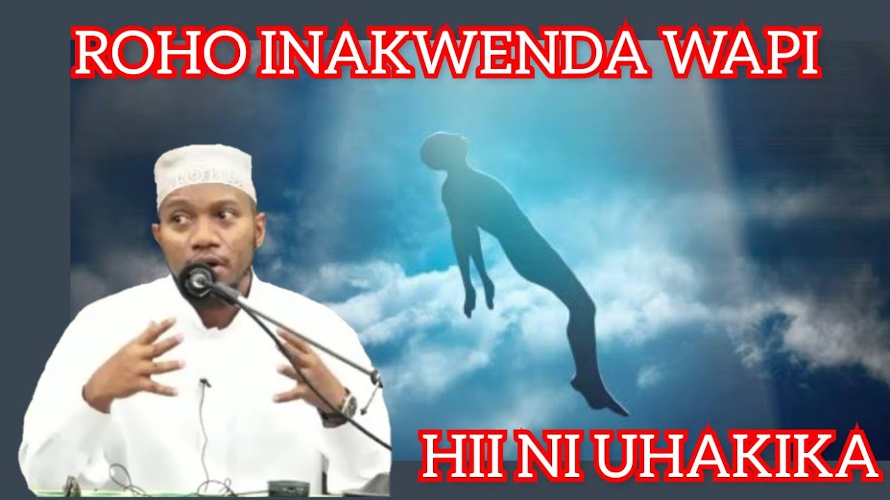 MAAJABU wakati wa kutoka rohoDr Islam Muhammad