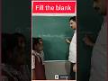 Fill the blank #trickshorts #creativeteaching #education #student #school #thinking #braintest