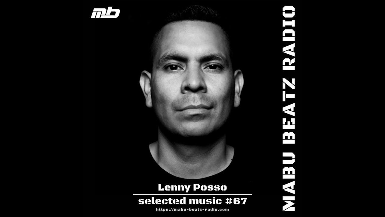 Selected Music #67 mixed by Lenny Posso, Techno Music