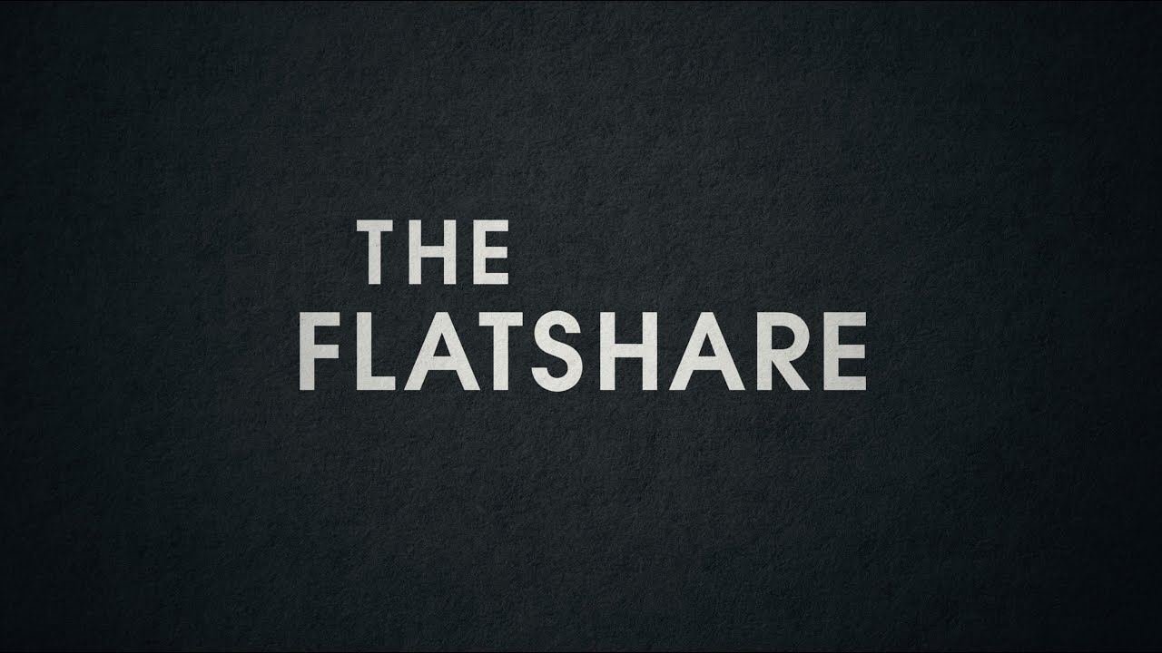 The Flatshare opening title sequence YouTube