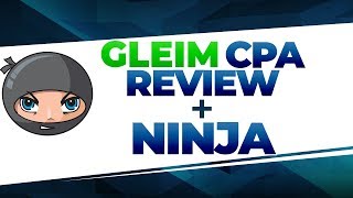 Gleim CPA Review + NINJA