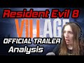 Official Resident Evil 8 Trailer Analysis