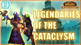 Cataclysm Legendaries! | WoW Classic