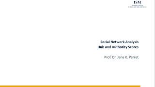 Social Network Analysis - Hub and Authority Scores - HITS (Theory and with Gephi)