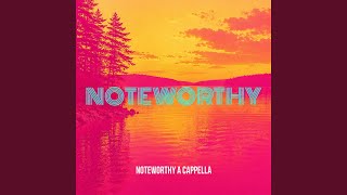 Double Life - Noteworthy A Cappella