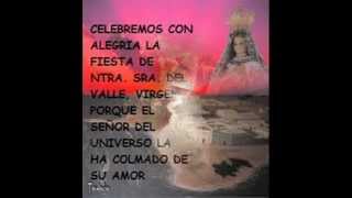 Video thumbnail of "OH VIRGEN DEL VALLE (canto de entrada)"