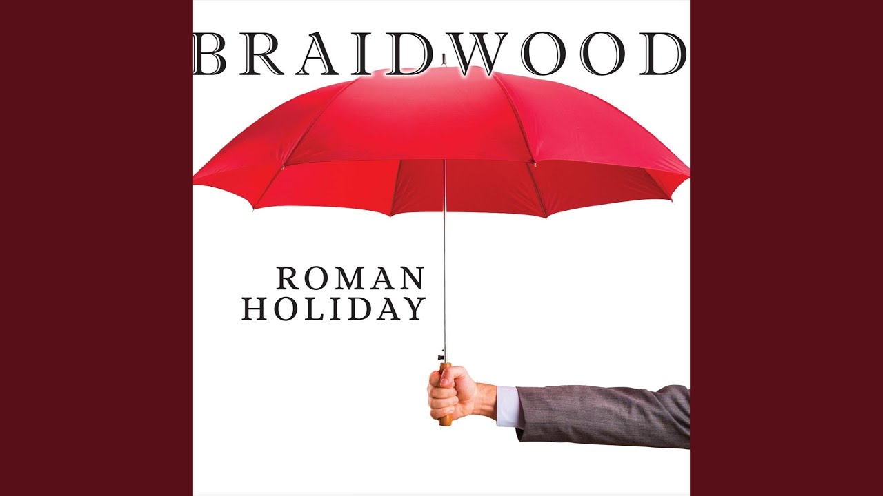 Nieuwe single van Braidwoods vierde album, Roman Holiday