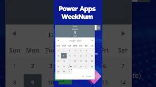 Finally! Power Apps WeekNum and ISOWeekNum function just like Excel screenshot 1