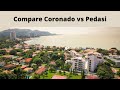 Compare Living in Coronado vs Pedasi