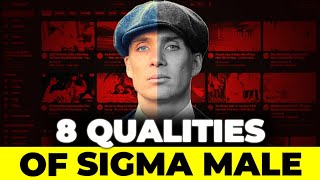 8 Qualities Of Sigma Male