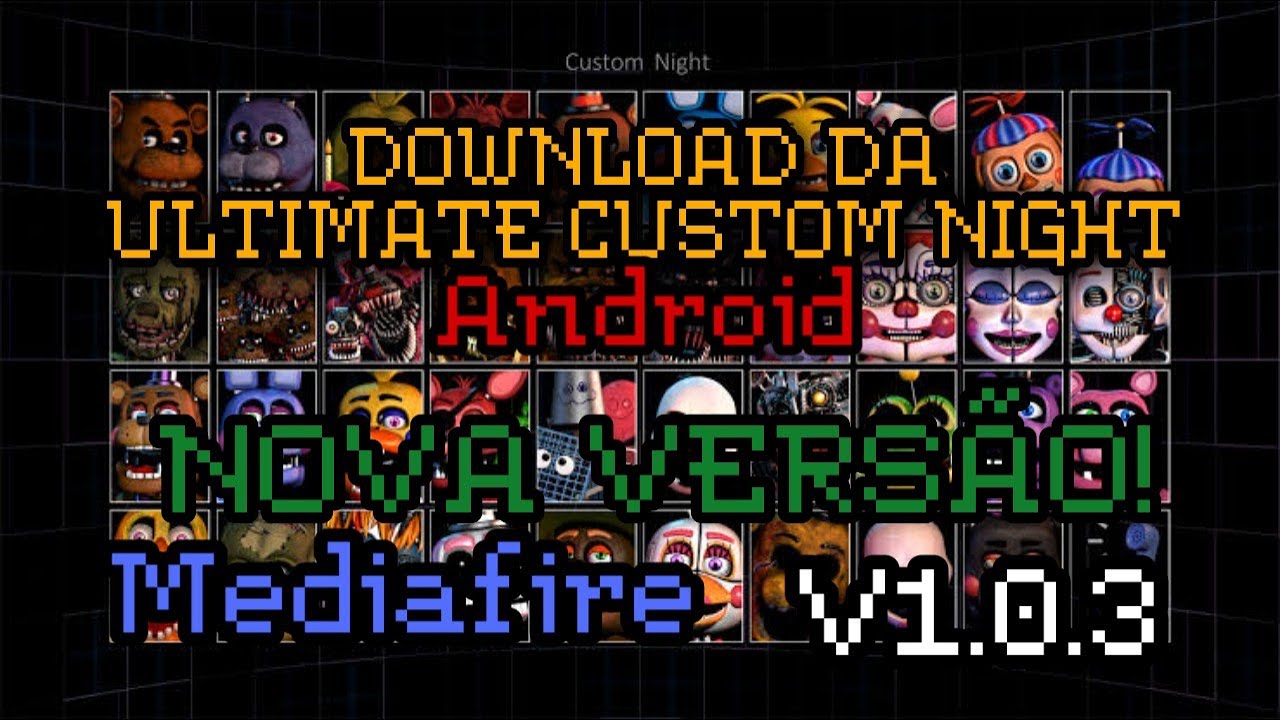 FNAF 6 - DOWNLOAD PELO MEGA E MEDIAFIRE - ATUALIZADO PARA ANDROID DOWNLOAD  NA DESCRIÇÃO ! 