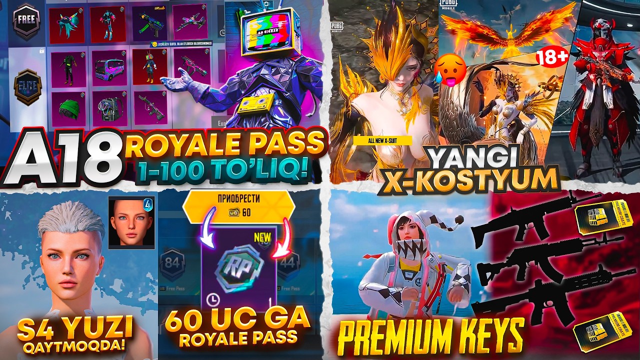 A18 ROYALE PASS TO'LIQ! 😍 60 UCga RP va 4-SEZON YUZI 😱 YANGI X-KOSTYUM va PREMIUM KEYS SKINLARI
