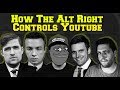 How The Alt Right Controls Youtube (Mirror)