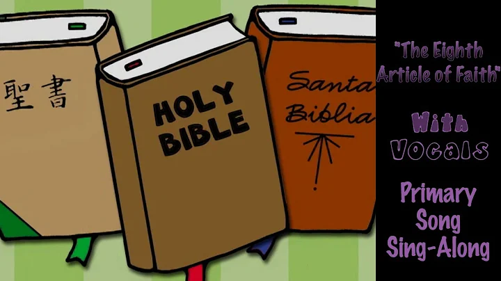 "The Eighth Article of Faith" | With Vocals | Primary Song Sing-Along