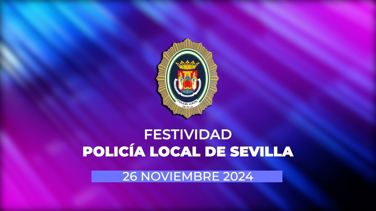 Acto Institucional del Día de la Policía Local de Sevilla