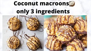 Coconut macroons ?|how to make eggless coconut macroons with only 3 ingredients |super easy
