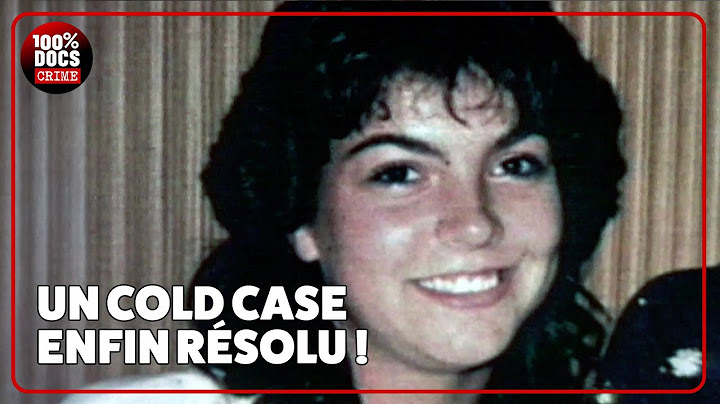 UN COLD CASE ENFIN RÉSOLU !