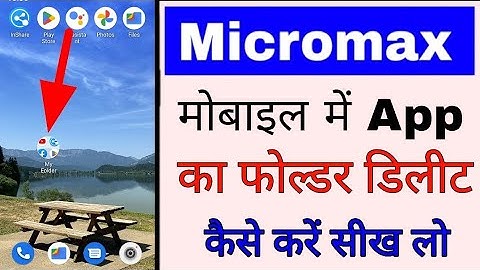 micromax mobile app ka folder Delete Kaise Karen । how to delete app folder in micromax phone