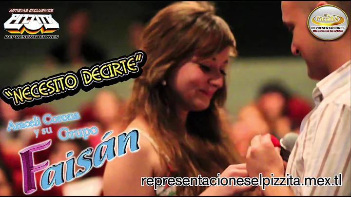 NECESITO DECIRTE " ARACELI CORONA Y SU GRUPO FAISN