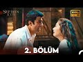 Sefirin Kızı FULL HD 2. Bölüm