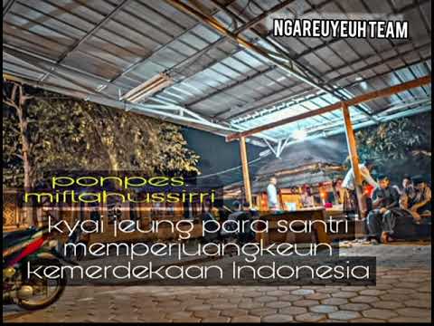 Di balik kemerdekaan indonesia, aya kyai jeung santri anu memperjuangkeun #ceramah #pengajian