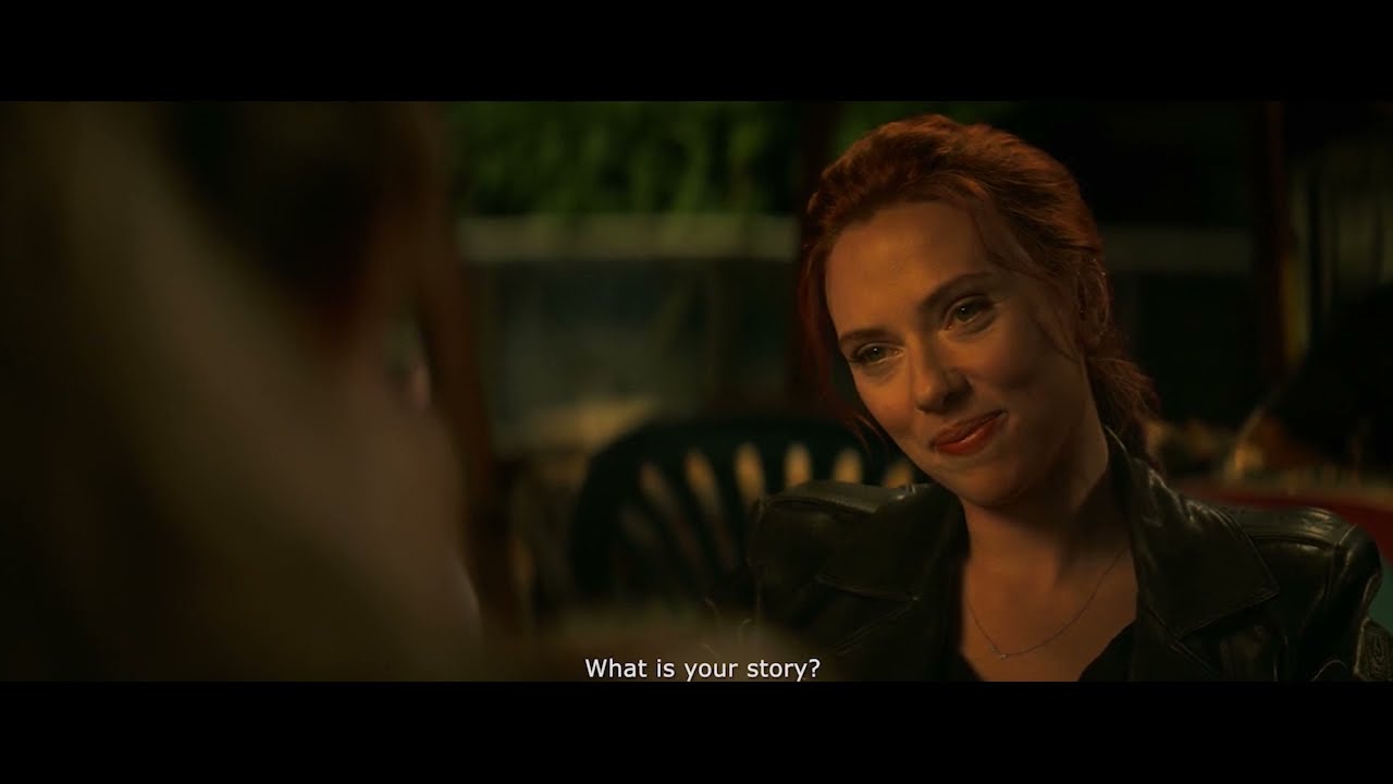 Black Widow - What's your story? I never let myself be alone long enough to think about it.
