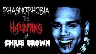 Phasmophobia: The Haunting of Chris Brown