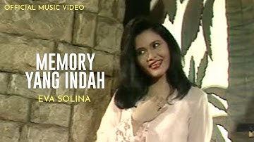 Eva Solina - Memory Yang Indah (Official Music Video)