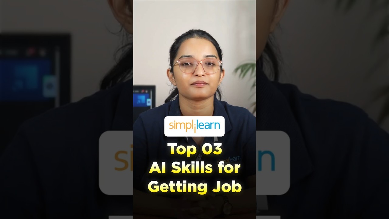🔥Top 3 AI Skills to Master in 2025 #shorts #simplilearn