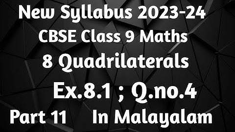 Exercise 8.1 Q.no.4 New Syllabus 2023-24 CBSE Class 9 Maths Chapter 8 Quadrilaterals In Malayalam