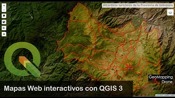 Genera Mapas Web Interactivos con QGIS 3.
