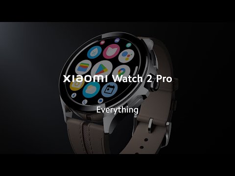 Everything about Xiaomi Watch 2 Pro 