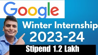 Google Just Launched Winter Internship 2023-2024 For Students | Google Internship Program