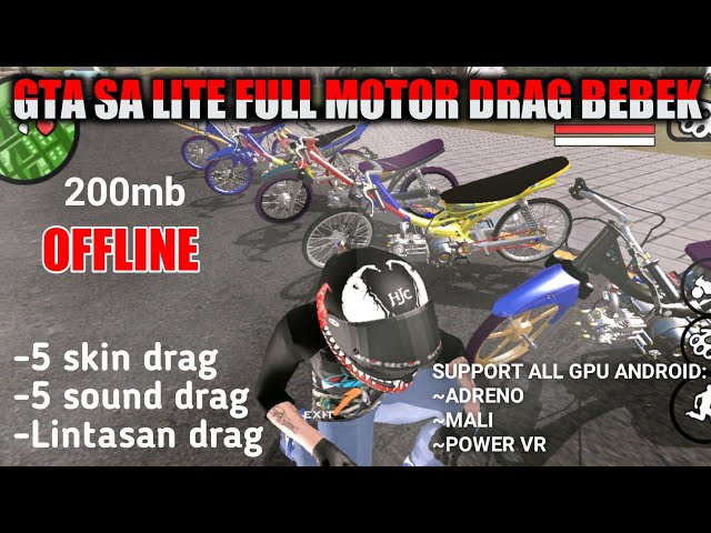 GTA SA LITE FULL MOTOR DRAG BEBEK SLEEP EGINE 150CC || FIX LAG RAM 1GB || NO LAG NO FC class=