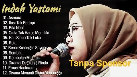 Indah Yastami Full Album Tanpa Sponsor
