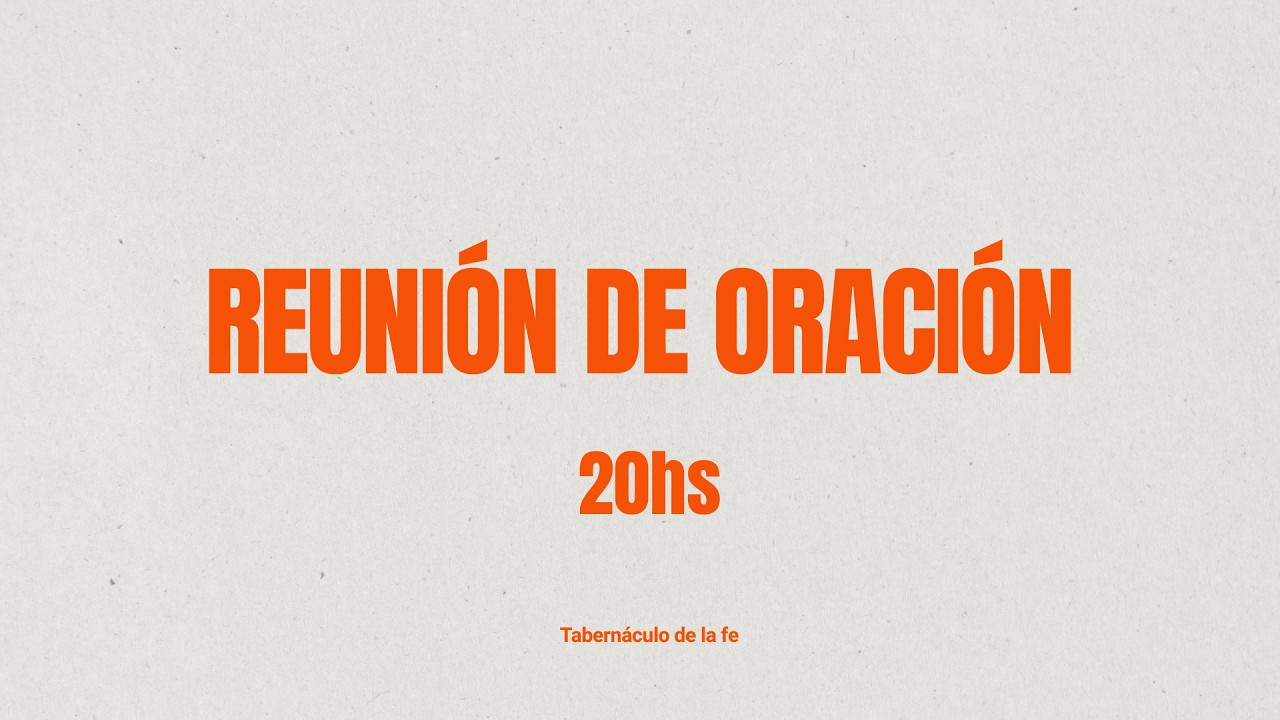 Reunión de Oración⛪️❤️🩹 21/07/26