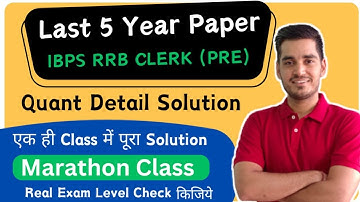 IBPS RRB CLERK PRE LAST 5 YEAR Quant Paper | Marathon class | Vikas Jangid